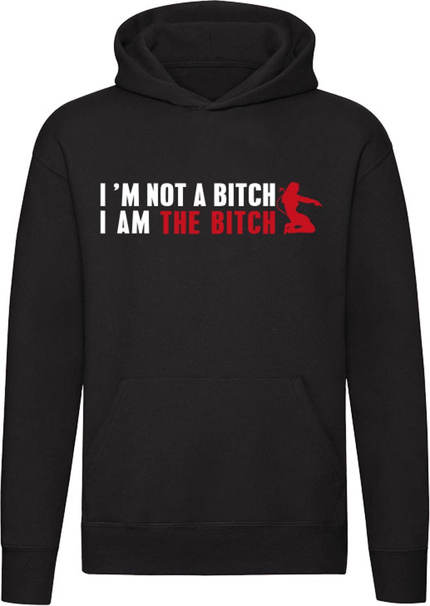 I'm not a bitch I'm am the bitch | duivel | relatie | vriendin | Halloween | horror | Unisex | Trui | Hoodie | Sweater | Capuchon